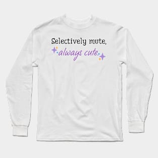 Autistic sass Long Sleeve T-Shirt